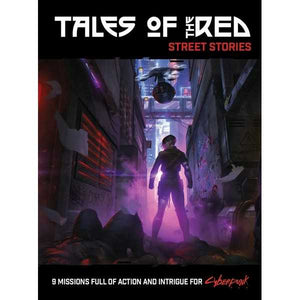 Cyberpunk Red - Tales of the RED: Street Stories