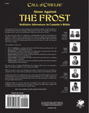 Call of Cthulhu 7th Edition: Alone Against the Frost